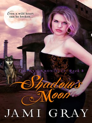 cover image of Shadow's Moon ~ the Kyn Kronicles ~ Book 3